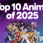 Top 10 Anime of 2025