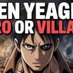 Eren Yeager Hero or Villain
